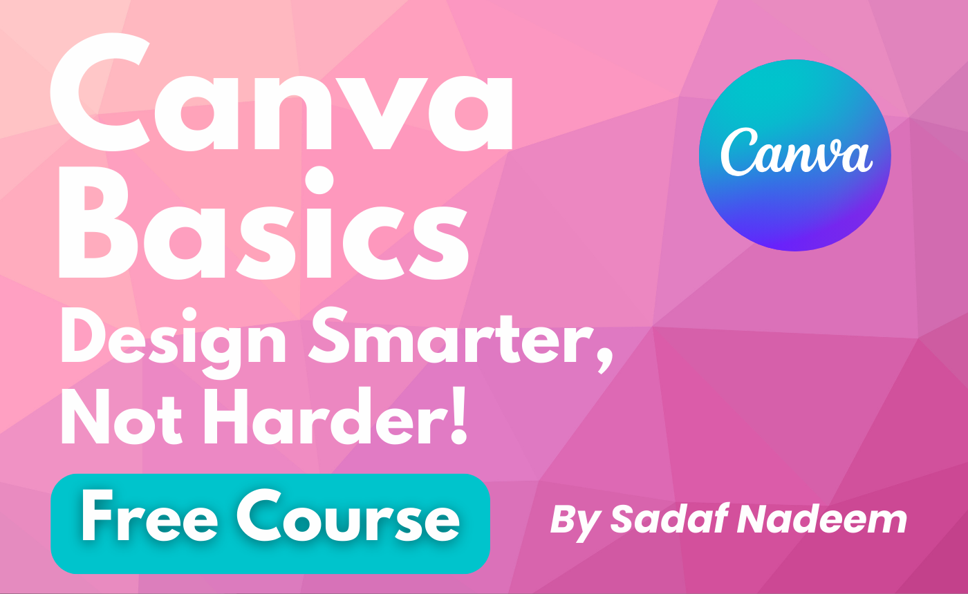 Design Like a Pro for Free: Master Canva Basics Today!